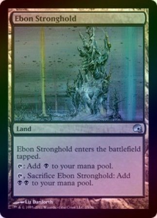 Ebon Stronghold Foil Ebon Stronghold Foil