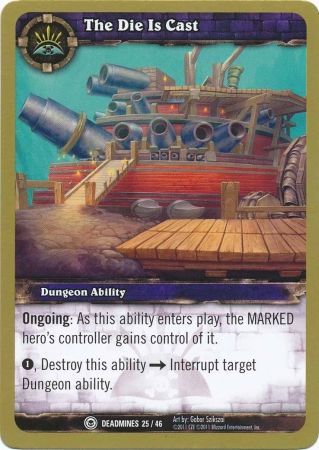 The Die Is Cast Deadmines 25 46 Common WoW Dungeon Deck The Deadmines Singles The Die Is Cast Deadmines 25 46 Common WoW Dungeon Deck The Deadmines Singles