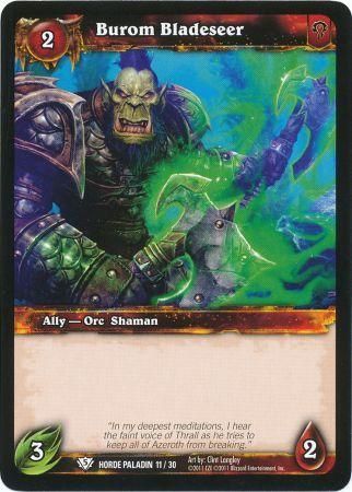 Burom Bladeseer Horde Paladin 11 30 Common Burom Bladeseer Horde Paladin 11 30 Common
