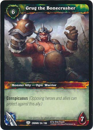 Grug the Bonecrusher 134 198 Common Grug the Bonecrusher 134 198 Common