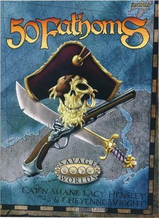 50 Fathoms Explorer s Edition softcover module Savage Worlds RPG S2P10015 50 Fathoms Explorer s Edition softcover module Savage Worlds RPG S2P10015