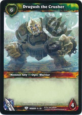 Drugush the Crusher 11 29 Hogger Common Drugush the Crusher 11 29 Hogger Common