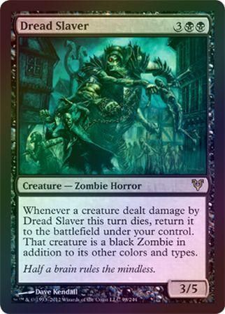 Dread Slaver Foil Dread Slaver Foil