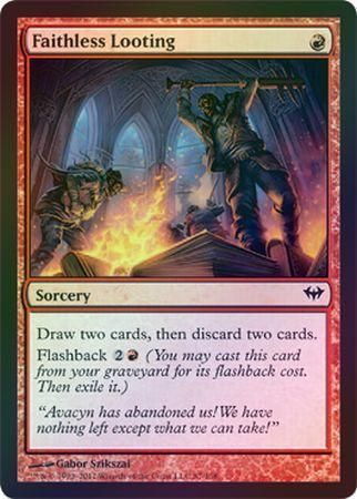 Faithless Looting Foil Faithless Looting Foil