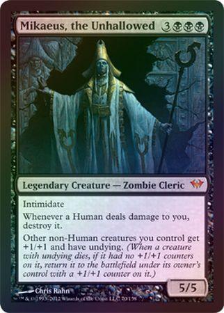 Mikaeus the Unhallowed Foil Mikaeus the Unhallowed Foil