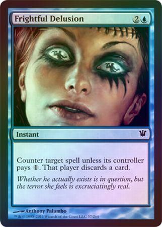 Frightful Delusion Foil Frightful Delusion Foil
