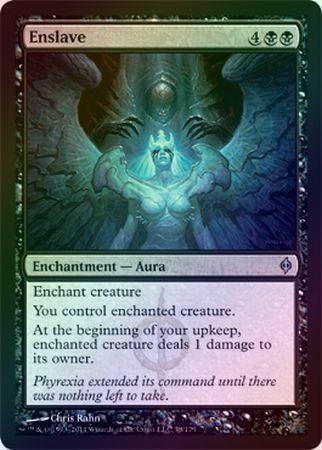 Enslave Foil New Phyrexia Foil Singles Enslave Foil New Phyrexia Foil Singles