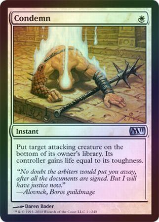 Condemn Foil Magic 2011 M11 Foil Singles Condemn Foil Magic 2011 M11 Foil Singles