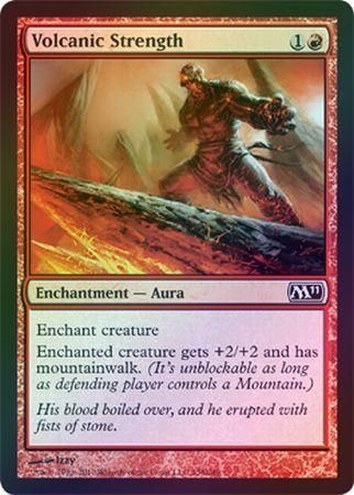 Volcanic Strength Foil Volcanic Strength Foil
