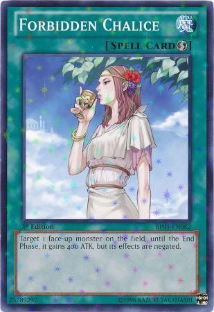 Forbidden Chalice BP01 EN082 Starfoil Rare 1st Edition Forbidden Chalice BP01 EN082 Starfoil Rare 1st Edition