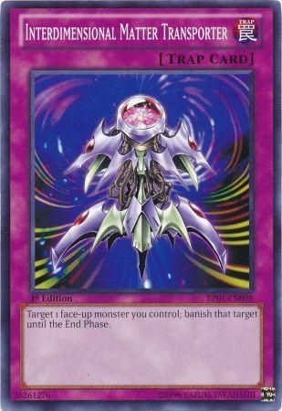 Interdimensional Matter Transporter BP01 EN098 Common 1st Edition Battle Pack Epic Dawn 1st Edition Singles Interdimensional Matter Transporter BP01 EN098 Common 1st Edition Battle Pack Epic Dawn 1st Edition Singles