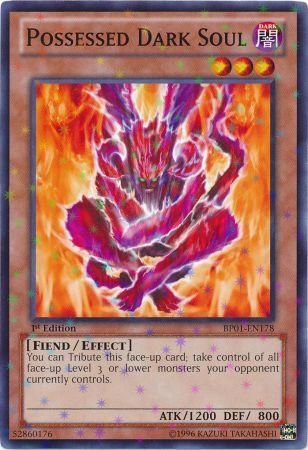Possessed Dark Soul BP01 EN178 Starfoil Rare 1st Edition Possessed Dark Soul BP01 EN178 Starfoil Rare 1st Edition