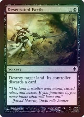 Desecrated Earth Foil Zendikar Foil Singles Desecrated Earth Foil Zendikar Foil Singles