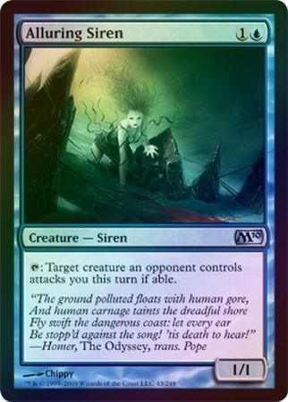 Alluring Siren Foil Magic 2010 M10 Foil Singles Alluring Siren Foil Magic 2010 M10 Foil Singles