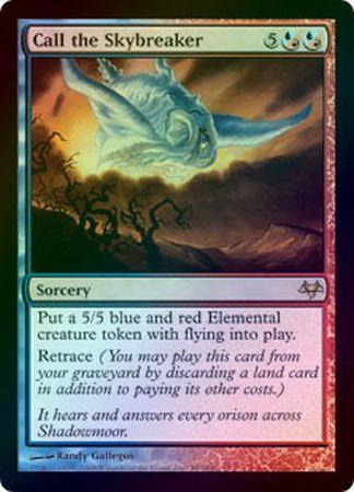 Call the Skybreaker Foil Eventide Foil Singles Call the Skybreaker Foil Eventide Foil Singles