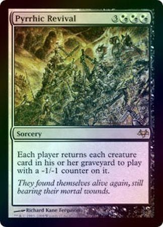 Pyrrhic Revival Foil Pyrrhic Revival Foil
