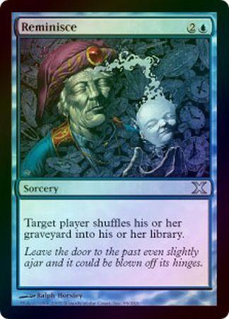 Reminisce Foil MTG 10th Edition Foil Singles Reminisce Foil MTG 10th Edition Foil Singles