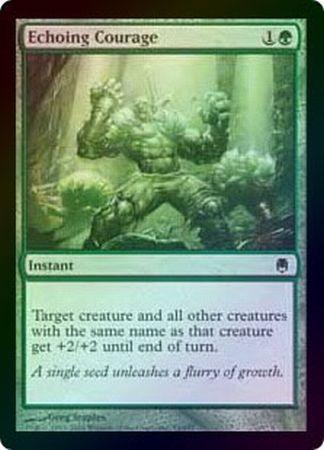 Echoing Courage Foil Darksteel Foil Singles Echoing Courage Foil Darksteel Foil Singles