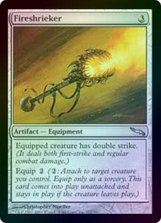 Fireshrieker Foil Mirrodin Foil Singles Fireshrieker Foil Mirrodin Foil Singles