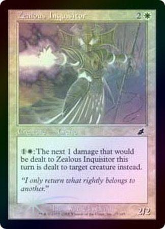 Zealous Inquisitor Foil Zealous Inquisitor Foil