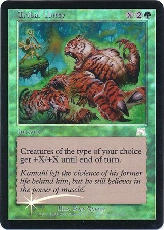 Tribal Unity Foil Tribal Unity Foil