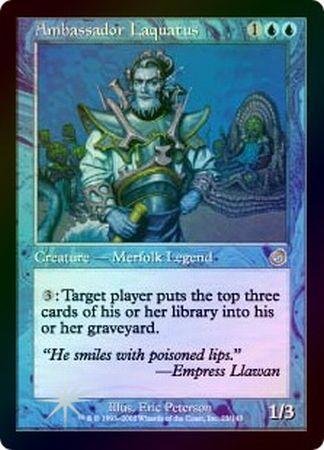Ambassador Laquatus Foil Ambassador Laquatus Foil