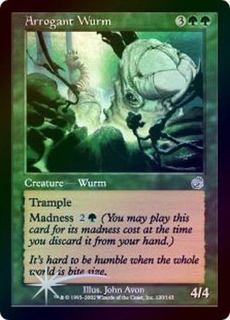 Arrogant Wurm Foil Arrogant Wurm Foil