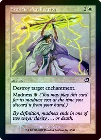 Frantic Purification Foil Torment Foil Singles Frantic Purification Foil Torment Foil Singles