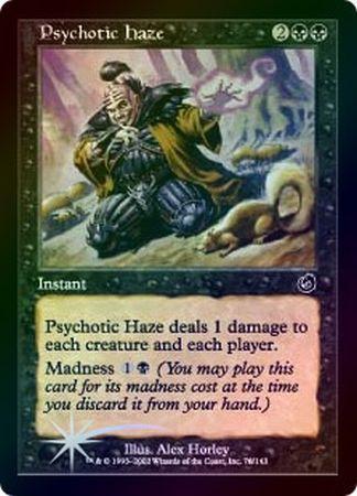 Psychotic Haze Foil Psychotic Haze Foil
