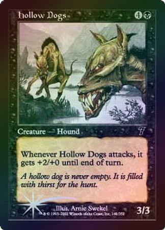 Hollow Dogs Foil Hollow Dogs Foil