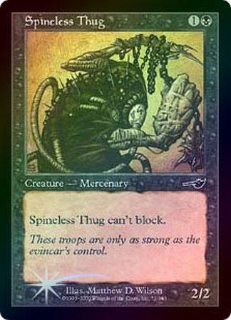 Spineless Thug Foil Spineless Thug Foil