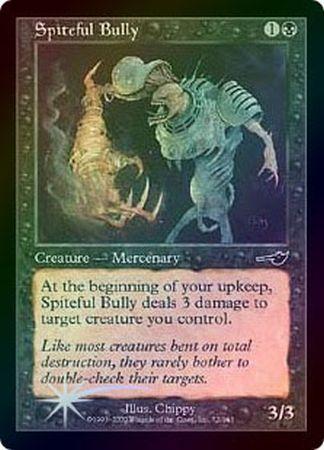Spiteful Bully Foil Spiteful Bully Foil