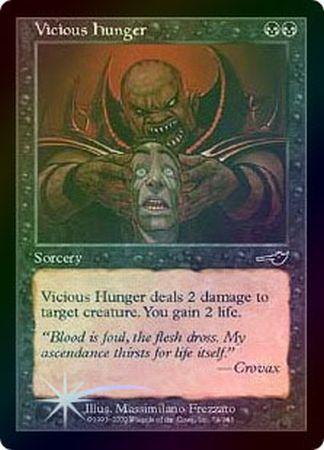 Vicious Hunger Foil Vicious Hunger Foil
