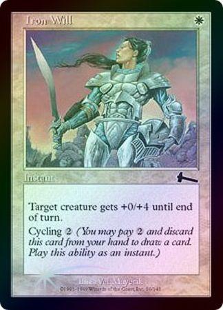 Iron Will Foil Urza s Legacy Foil Singles Iron Will Foil Urza s Legacy Foil Singles