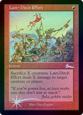 Last Ditch Effort Foil Last Ditch Effort Foil