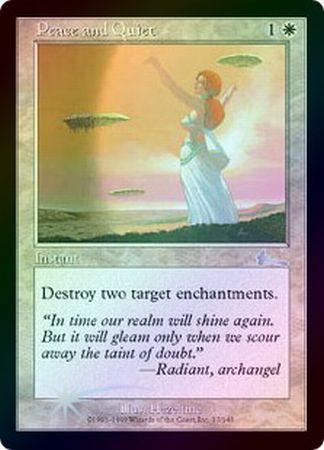 Peace and Quiet Foil Urza s Legacy Foil Singles Peace and Quiet Foil Urza s Legacy Foil Singles