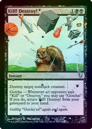 Kill Destroy Foil Kill Destroy Foil