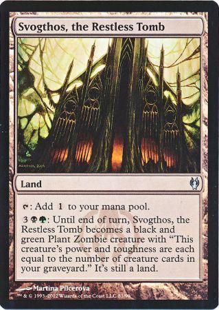 Svogthos the Restless Tomb Duel Decks Izzet vs Golgari Singles Svogthos the Restless Tomb Duel Decks Izzet vs Golgari Singles