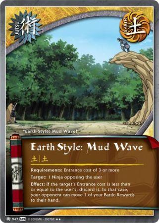 Earth Style Mud Wave 947 Rare Naruto Avenger s Wrath Earth Style Mud Wave 947 Rare Naruto Avenger s Wrath
