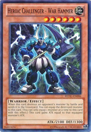 Heroic Challenger War Hammer REDU EN006 Common Unlimited Heroic Challenger War Hammer REDU EN006 Common Unlimited