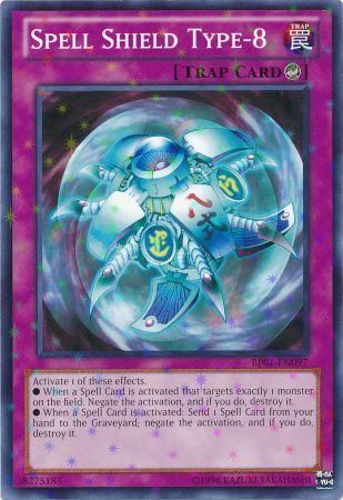 Spell Shield Type 8 BP01 EN097 Starfoil Rare Unlimited Spell Shield Type 8 BP01 EN097 Starfoil Rare Unlimited