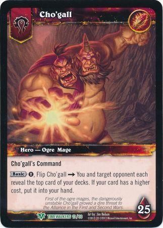 Cho gall Timewalkers 13 30 Uncommon 2012 WoW War of the Ancients Cho gall Timewalkers 13 30 Uncommon 2012 WoW War of the Ancients