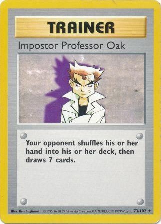 Impostor Professor Oak - 73/102 - Rare (Shadowless)