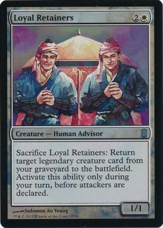 Loyal Retainers Foil Commander s Arsenal Singles Loyal Retainers Foil Commander s Arsenal Singles