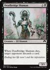 Deadbridge Shaman 091 272